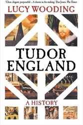 Cover Art for 9780300273328, Tudor England by Lucy Wooding