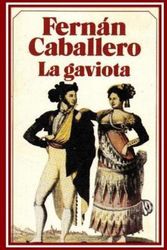 Cover Art for 9781534802803, La Gaviota by Fernan Caballero
