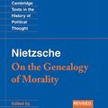 Cover Art for 9780521871235, Nietzsche: ’On the Genealogy of Morality’ and Other Writings Student Edition by Friedrich Nietzsche