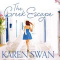 Cover Art for 9781509899920, The Greek Escape by Karen Swan