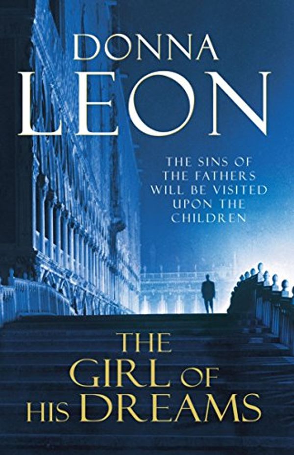 Cover Art for B011T75HRS, The Girl of His Dreams: (Brunetti 17) by Donna Leon (5-Mar-2009) Paperback by Donna Leon