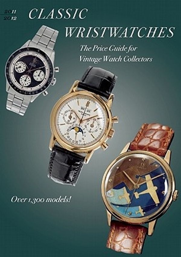 Cover Art for 9780789210401, Classic Wristwatches: The Price Guide for Vintage Watch Collectors by Stefan Muser