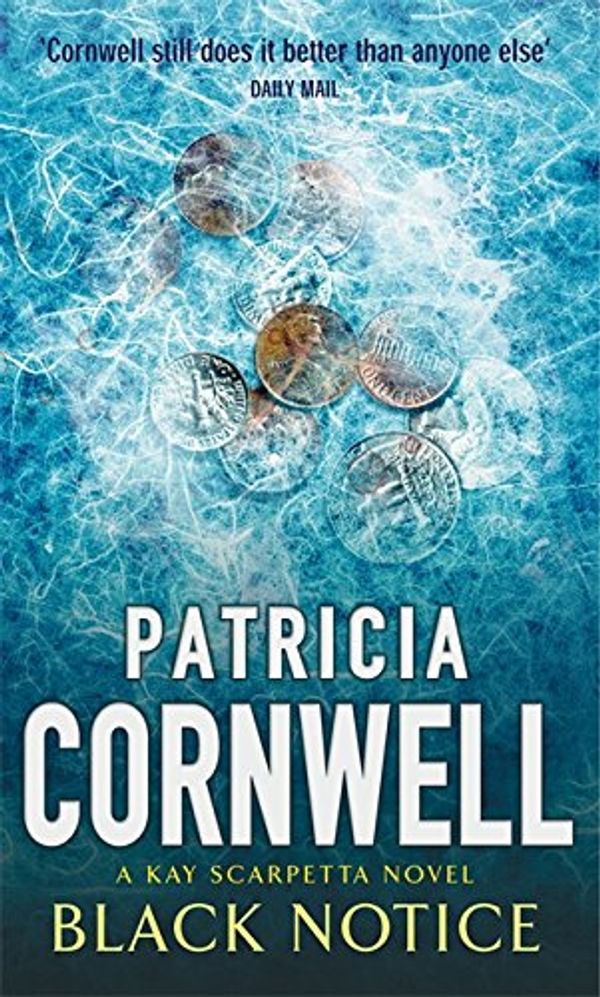 Cover Art for 9780316646376, Black Notice by Patricia Cornwell