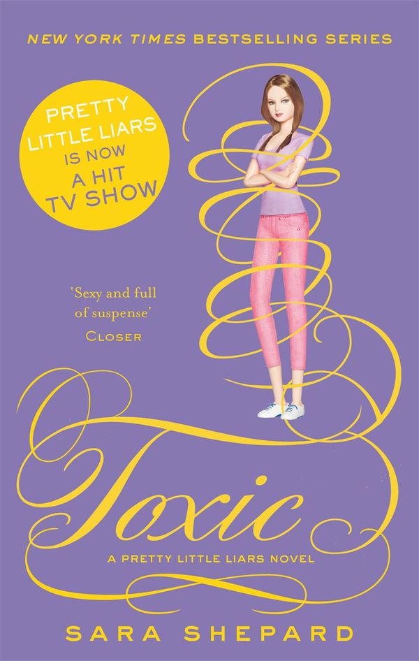 Cover Art for 9780349002828, Toxic by Sara Shepard