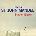 Cover Art for 9782370831484, Station Eleven by St John Mandel, Emily