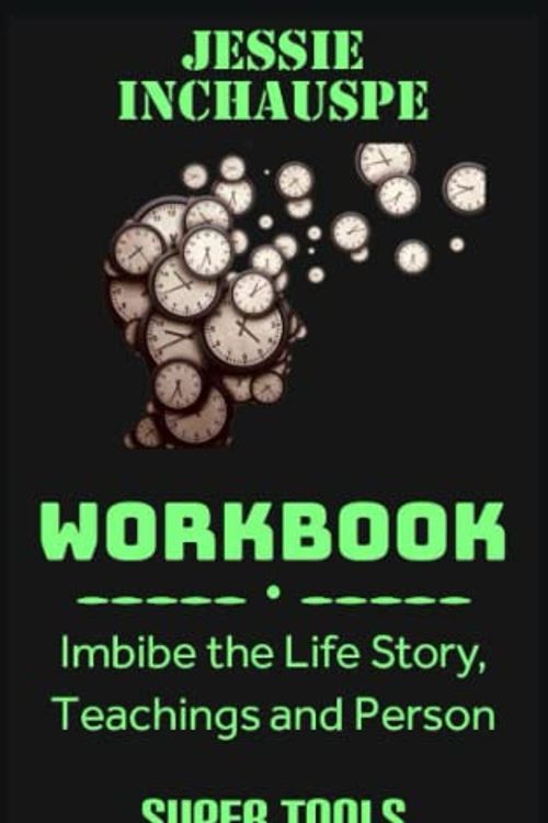 Cover Art for 9798392342280, Jessie Inchauspe Workbook: Imbibe the Life Story, Teachings and Person (Through Lessons on Achieving your Glucose Revolution with Goddess like Method) by Super Tools