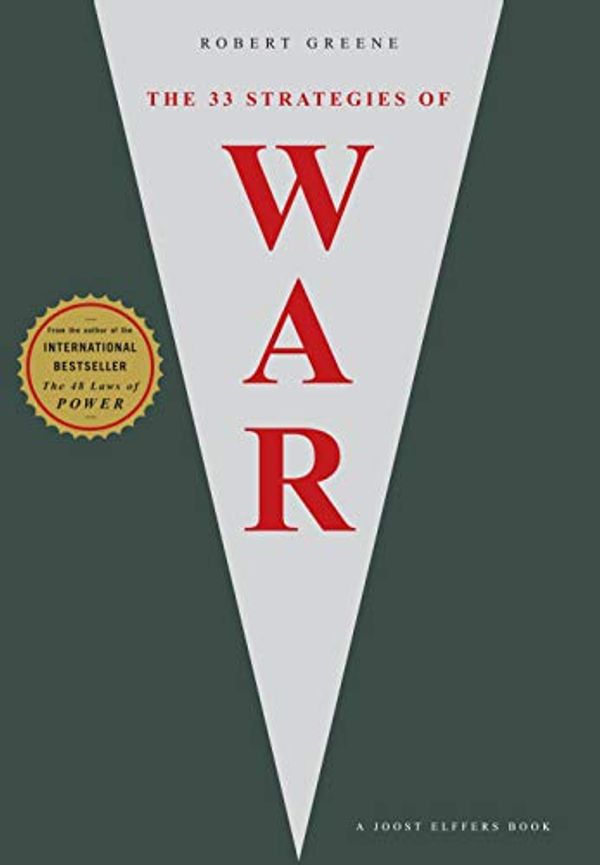 Cover Art for B0041G68WI, The 33 Strategies Of War (The Robert Greene Collection Book 1) by Robert Greene