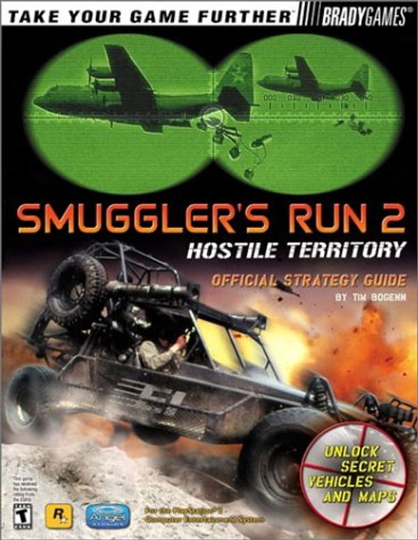 Cover Art for 0752073000998, Smuggler's Run 2 : Hostile Territory Official Strategy Guide by Tim Bogenn