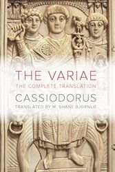 Cover Art for 9780520297364, The Variae: The Complete Translation by Cassiodorus
