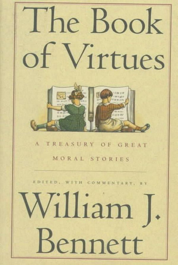 Cover Art for 9780671683061, Book of Virtues by William J. Bennett