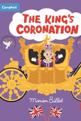 Cover Art for 9781035021703, The King's Coronation: A Push, Pull and Slide Book (Campbell London) by Campbell Books