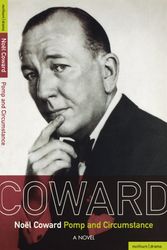 Cover Art for 9780413563705, Pomp and Circumstance by Noel Coward