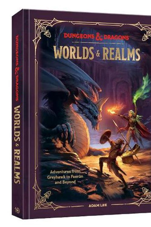 Cover Art for 9780593835500, Dungeons & Dragons Worlds & Realms: Adventures from Greyhawk to Planescape and Beyond by Lee, Adam, Official Dungeons & Dragons Licensed