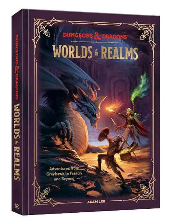 Cover Art for 9780593835500, Dungeons & Dragons Worlds & Realms: Adventures from Greyhawk to Planescape and Beyond by Lee, Adam, Official Dungeons & Dragons Licensed