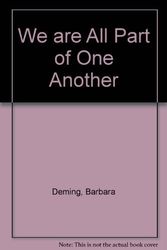 Cover Art for 9780865710382, We are All Part of One Another by Barbara Deming