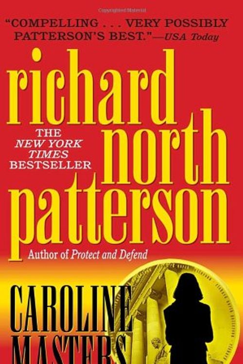 Cover Art for 9780345444929, Caroline Masters by Richard North Patterson