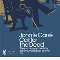 Cover Art for 9780141198286, Call for the Dead by John Le Carre