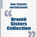 Cover Art for 9788867441563, Bronte Sisters Collection: Agnes Grey, Jane Eyre, Wuthering Heights by Charlotte Brontë, Anne Brontë, Emily Brontë