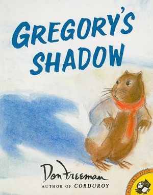 Cover Art for 9781591125365, Gregory's Shadow [With 4 Paperback Books] by Don Freeman