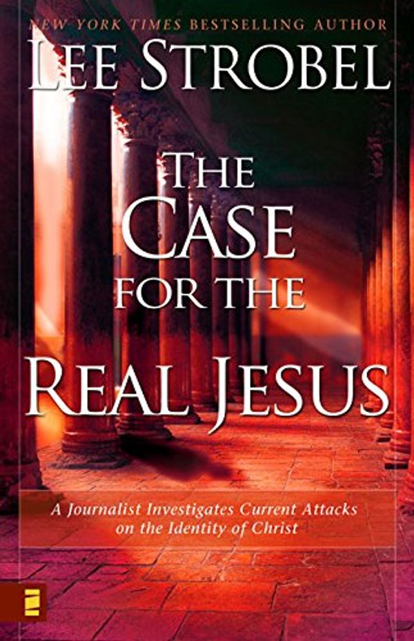 Cover Art for 9780310240617, The Case for the Real Jesus by Lee Strobel