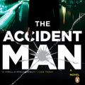 Cover Art for 9780593058060, The Accident Man by Tom Cain
