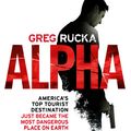 Cover Art for 9781444733938, Alpha by Greg Rucka