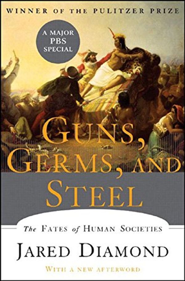 Cover Art for 8580001044774, Guns, Germs, and Steel – The Fates of Human Societies by Jared Diamond