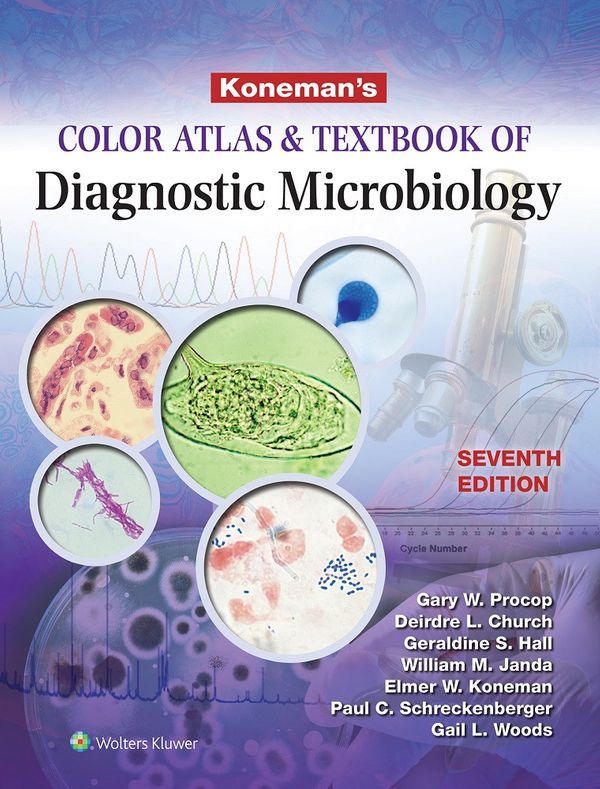 Cover Art for 9781451116595, Koneman's Color Atlas and Textbook of Diagnostic Microbiology by Gary W. Procop