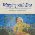 Cover Art for 9780945497998, Merging with Siva by Satguru Sivaya Subramuniyaswami