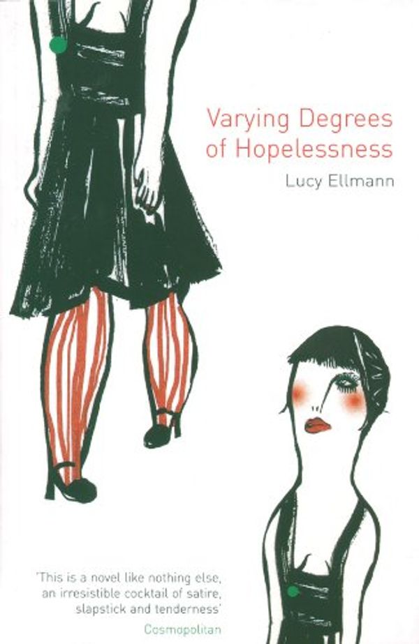 Cover Art for B009S7WAHW, Varying Degrees of Hopelessness by Lucy Ellmann