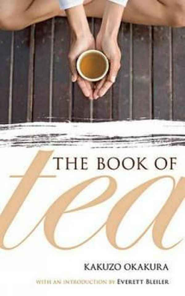 Cover Art for 9780486479149, The Book of Tea by Kakuzo Okakura