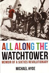 Cover Art for 9780980665147, All Along the Watchtower by Michael Hyde