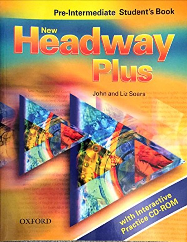 Cover Art for 9780194716246, New Headway Plus Pre-Intermediate Students Book Pack by John and Soars