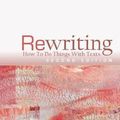 Cover Art for 9781607326861, RewritingHow to Do Things with Texts by Joseph Harris