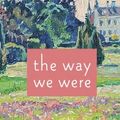 Cover Art for 9781552787687, The Way We Were by Marcia Willett