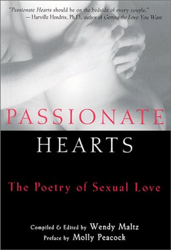 Cover Art for 9781577311225, Passionate Hearts by Wendy Maltz