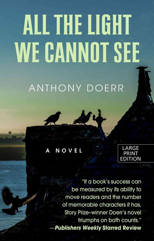 Cover Art for 9781410470225, All the Light We Cannot See by Anthony Doerr