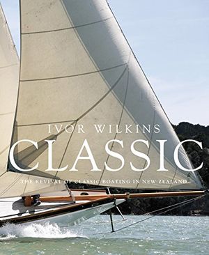 Cover Art for 9781869621629, Classic by Ivor Wilkins