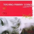 Cover Art for 9780170160049, Teaching Primary Science Constructively by Keith Skamp