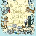 Cover Art for 9780571240616, Old Possum's Book of Practical Cats by T. S. Eliot