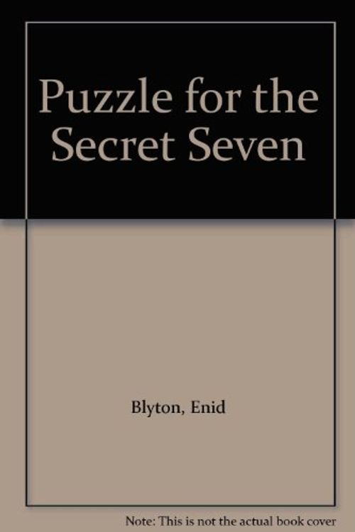Cover Art for B005P2GB92, Puzzle for the Secret Seven by Enid Blyton