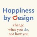 Cover Art for 9781594632433, Happiness by Design by Paul Dolan