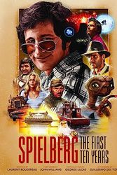Cover Art for 9781803363301, Spielberg: The First Ten Years by Laurent Bouzereau