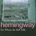 Cover Art for 9780099908609, For Whom the Bell Tolls by Ernest Hemingway