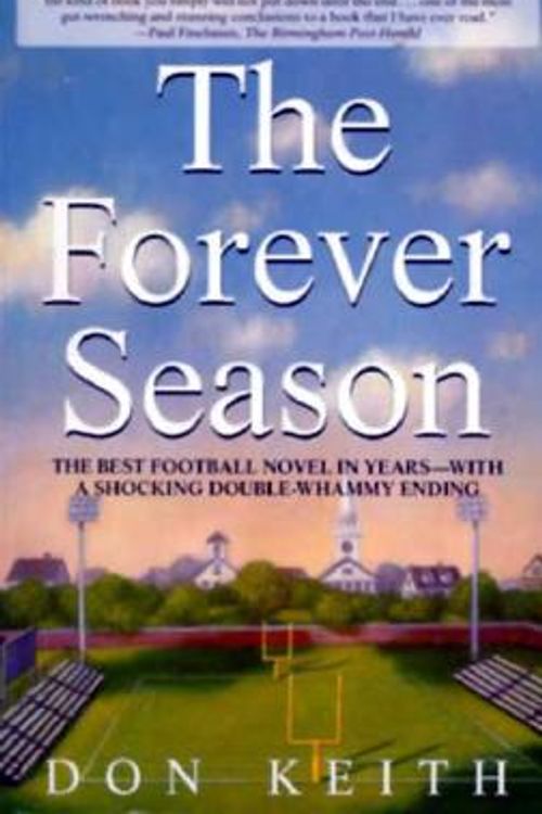 Cover Art for 9780312146030, Forever Season by Don Keith