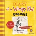 Cover Art for 9780141335452, Dog Days: Diary of a Wimpy Kid by Jeff Kinney