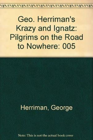 Cover Art for 9781560600237, Krazy & Ignatz Vol. 5 by George Herriman