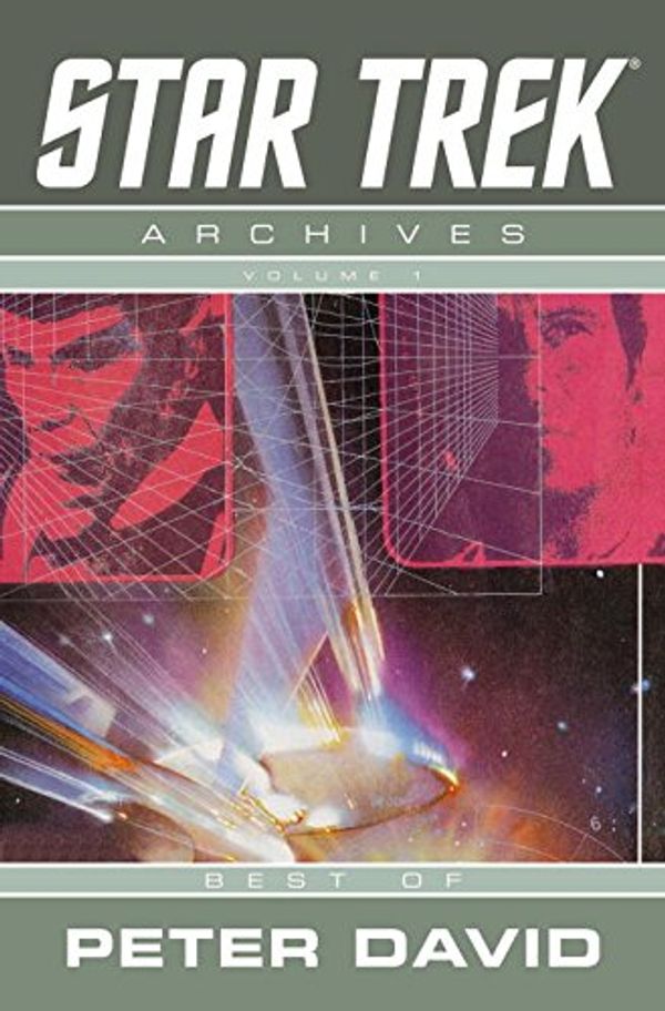 Cover Art for 9781600102424, Star Trek Archives: Best of Peter David v. 1 by Peter David