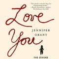 Cover Art for 9780849949371, Love You More by Jennifer Grant