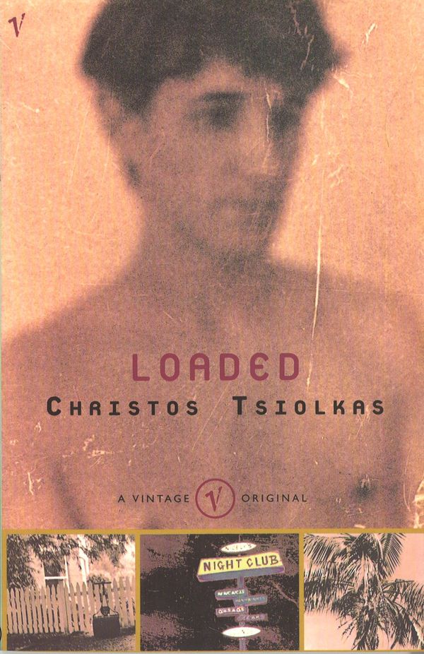 Cover Art for 9780099757719, Loaded by Christos Tsiolkas